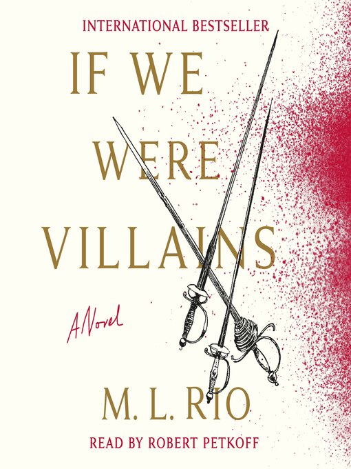 Title details for If We Were Villains by M. L. Rio - Available